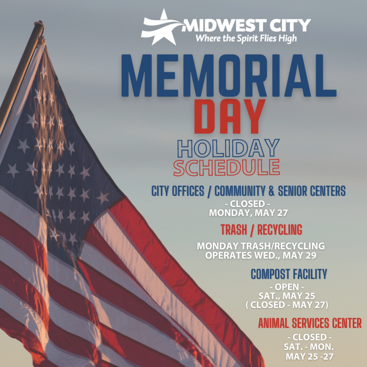 Memorial day trash/recycling will be picked up on Wednesday May 29, city offices closed for Memorial Day